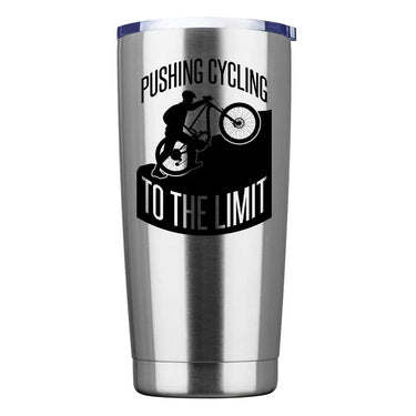 Pushing Cycling To The Limit 20oz Insulated Vacuum Sealed Tumbler Silver